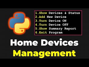 Python Project for Beginners - Home Devices Management System
