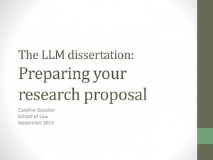 The LLM dissertation: Preparing your research proposal - SlideServe