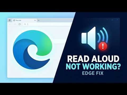 Fix Microsoft Edge Read Aloud Not Working (Step-by-Step Guide)