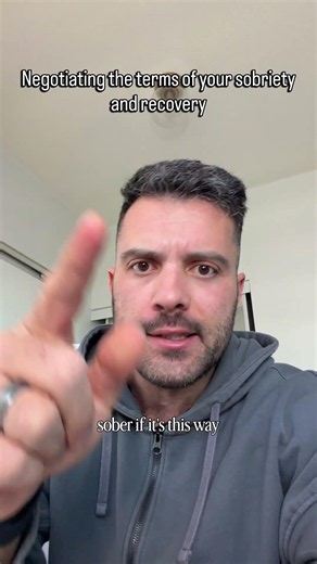 Negotiating the terms of your sobriety