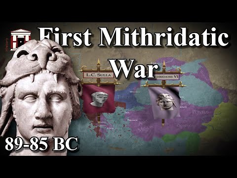 The First Mithridatic War, 89-85 BC ⚔️ | Documentary (All Parts)