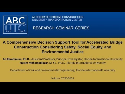A Comprehensive Decision Support Tool for Accelerated Bridge Construction