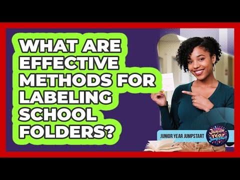 What Are Effective Methods for Labeling School Folders?