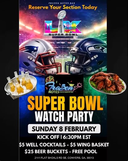Frozen Notes Bar on Instagram: "SUPER BOWL LX WATCH PARTY at Frozen Notes! 🍕🎤 Who’s ready to cheer on the New England Patriots vs. Seattle Seahawks in the big rematch?! Join us THIS SUNDAY, FEBRUARY 8TH for the ultimate game day vibes! Kickoff at 6:30PM EST ⚡ Doors Open at 3PM 🔥 $5 Well Cocktails 🔥 $5 Wing Baskets 🔥 $25 Beer Buckets 🔥 FREE Pool all day Reserve your section NOW before they’re gone! Spots are filling up fast for the best views, pizza, karaoke breaks, and non-stop energy. Tag
