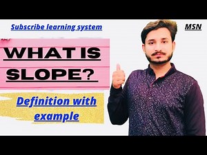 Basic concept of SLOPE|| Definition with example|| MSN Mathematician||