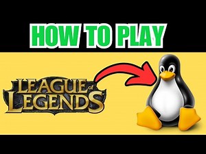How To Play League Of Legends On Linux 2026 - Simple Steps!