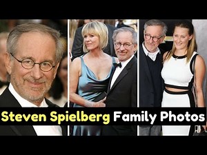 Director Steven Spielberg Family Photos with Wife, Son, Daughter, Sisters, Father, Mother, Siblings