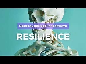 HOW TO PASS THE RESILIENCE STATION (Medical School Interviews)