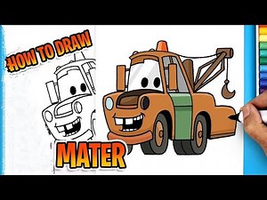 How to Draw Tow Mater | Pixar Cars