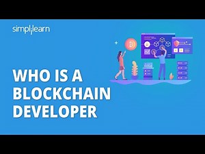 Who Is A Blockchain Developer | How To Become A Blockchain Developer In 2026 | Simplilearn