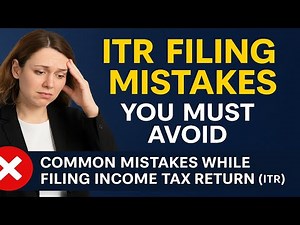 ITR Filing Mistakes You Must Avoid | Common Mistakes While Filing Income Tax Return (ITR) - Avoid It