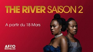 La guerre successorale fait rage, mais un retour imprévu rééquilibrera toutes les cartes... THE RIVER Saison 2, à voir absolument à partir du 18 Mars sur votre chaine Afro Novelas #AfroNovelas #THERIVER #Afronation #LesMeilleuresSériesdAfrique | Afro Novelas