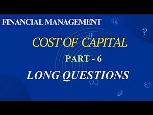 Comprehensive Questions on Book Value & Market Value Weights - Cost of Capital, Chapter 5, Part 6