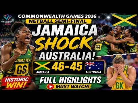 Australia ELIMINATED! 😱 Jamaica Stuns Australia 46-45 | Full Netball Highlights | Commonwealth Games