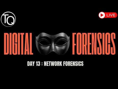 Network Forensics Explained | Investigating Network Traffic | Day 13 | Free Digital Forensics Course