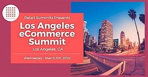 Los Angeles eCommerce Summit