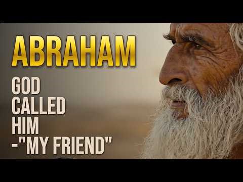 ABRAHAM: GOD Called Him His Friend | FULL MOVIE