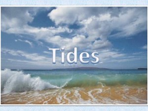 Tides - SlideServe