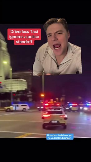 Driverless taxis really don't understand danger, like at all! Here's a Waymo taking a shortcut through a police stand off. Here's some weird current events clashing with technology.
