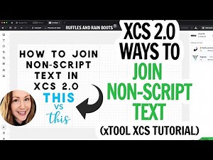 XCS 2.0 Tutorial | How to Join Non-Script Text | xTool Laser Software | How to Design in XCS