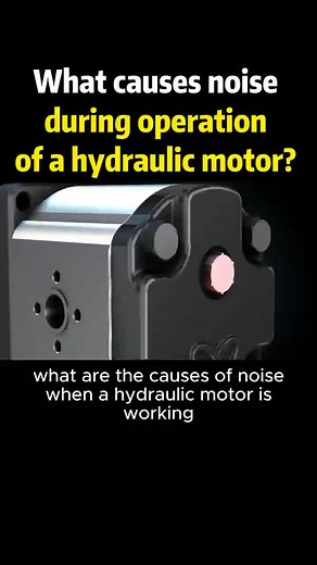 Causas del ruido en motores hidráulicos