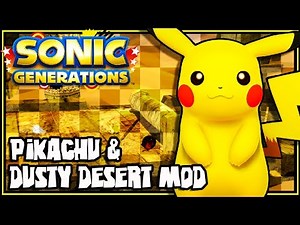 Sonic Generations PC - Pikachu & Dusty Desert Mod