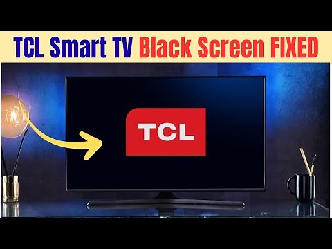 TCL Smart TV Black Screen Problem – FIXED! (Try These Solutions First)