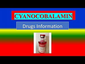 CYANOCOBALAMIN - - Generic Name , Brand Names, How to use, Precautions, Side Effects