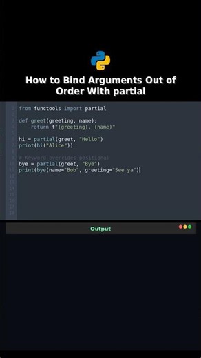 How to Bind Arguments Out of Order With partial #functools