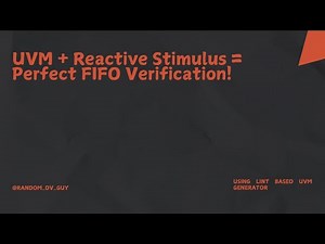 UVM Reactive Stimulus: FIFO Verification