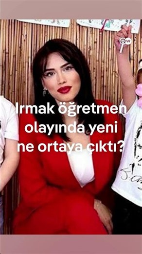 Irmak öğretmen olayında ortaya ne çıktı?