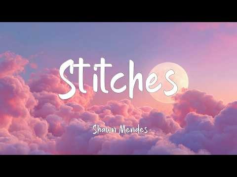 Shawn Mendes -Stitches (lyrics)