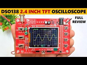 DSO138 2.4" TFT Digital Oscilloscope Kit Unboxing & Testing - DIY 9V Oscilloscope - Gyan Unboxer TV