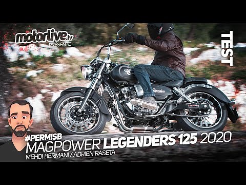 MAGPOWER LEGENDERS 125 : PERMIS B, POUR BIKER I TEST MOTORLIVE