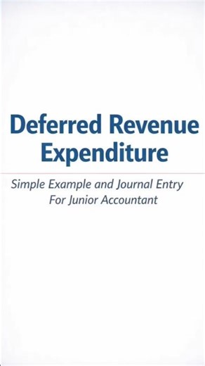 Deferred Revenue Expenditure | Simple Job related Example and Journal Entry Part 20