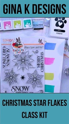 Gina K Designs/SSS Christmas Star Flakes Class Kit Unboxing #ginakdesigns #simonsaysstamp