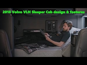 The new 2018 Volvo VNL: Sleeper cab design features