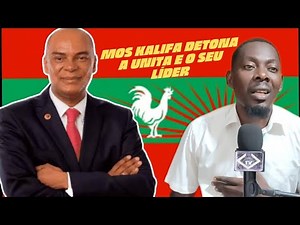 Mos Khalifa slams UNITA and its leader.
