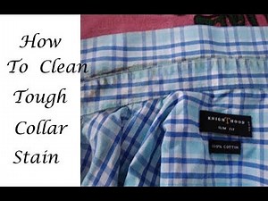 How to Clean tough stains on collar, How to clean shirts,How to clean clothes