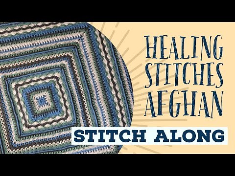 Crochet Healing Stitches Afghan Rnds 1-10