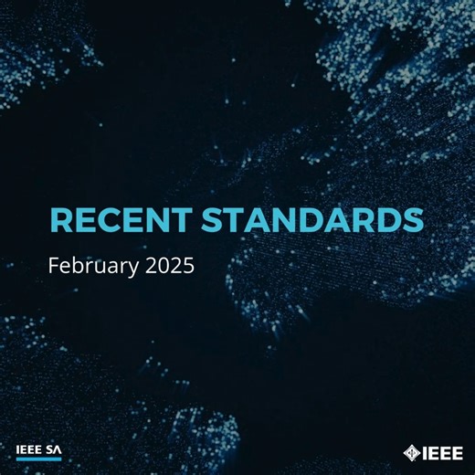 Learn more about our recently published standards for February 2025: https://standards.ieee.org/standard/#recent-standards?utm_campaign=evergreen&utm_source=facebook&utm_medium=organic | IEEE Standards Association | Facebook