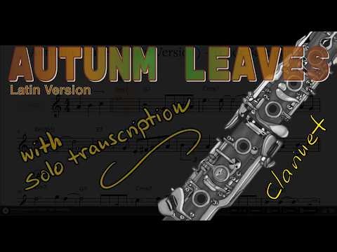 Autumn Leaves – Clarinet | Latin Jazz Performance (with Solo Transcription)