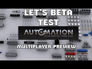 Let's Beta Test: Automation Episode 18 " Multiplayer Preview "