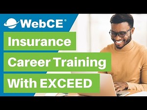 WebCE EXCEED Insurance Career Training