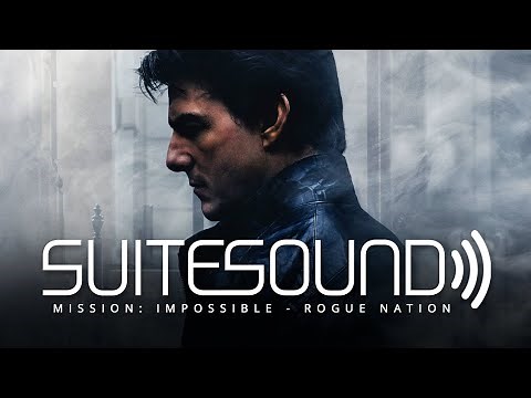 Mission: Impossible - Rogue Nation - Ultimate Soundtrack Suite | Joe Kraemer