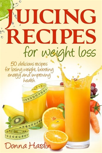 9 Juicing Recipes for Weight Loss: Lose 10 Pounds in Just 2 Weeks with These Fresh Juices – My blog