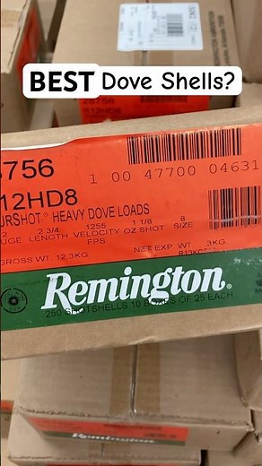 BEST Dove Shells? (Remington ShurShot 12 Gauge)