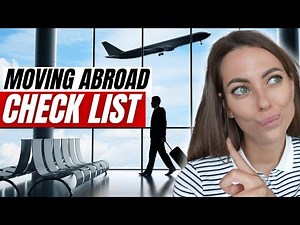 HOW TO MOVE TO ANOTHER COUNTRY. First Time Moving Abroad: Step By Step Relocation Instruction