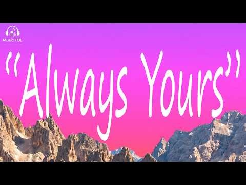 Always Yours | Official Lyrics