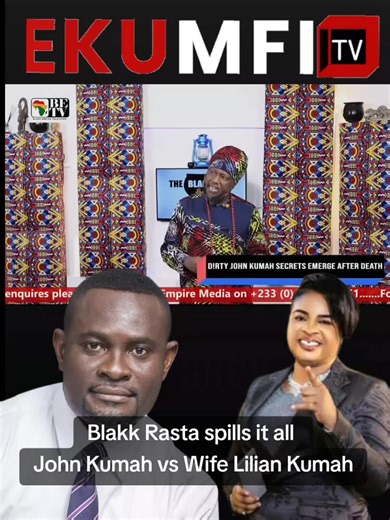 Blakk Rasta spills it all John Kumah vs Wife Lilian Kumah #trends #fypシ #viral